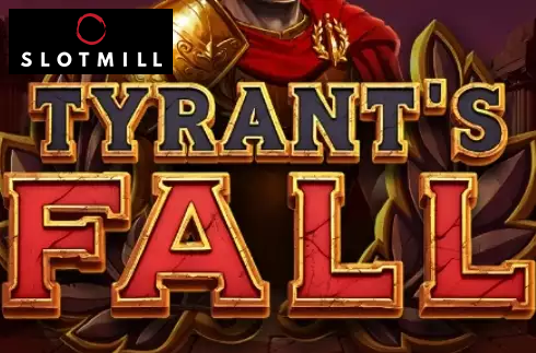 Tyrant’s Fall